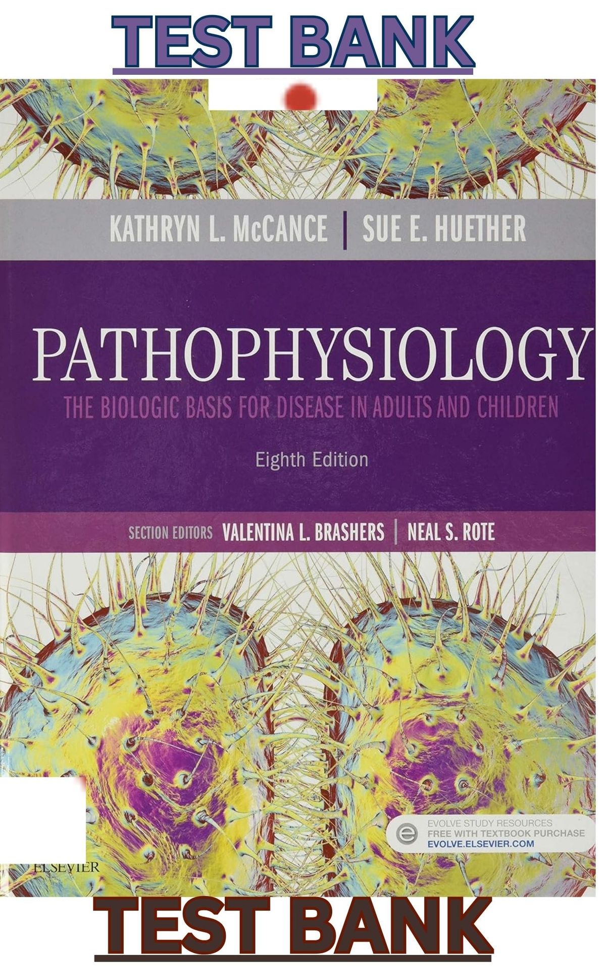 TEST BANK for Pathophysiology 8th Edition by Kathryn McCance & Sue Huether - COMPLETE