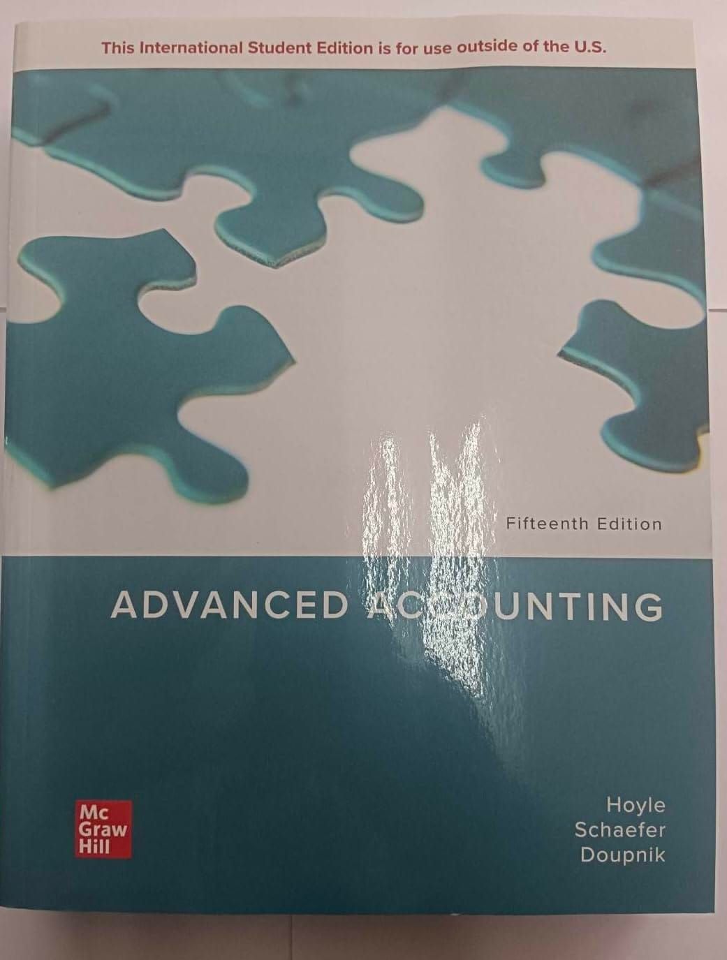 SOLUTIONS MANUAL for Advanced Accounting 15th Edition by Joe Ben Hoyle, Thomas Schaefer & Doupnik