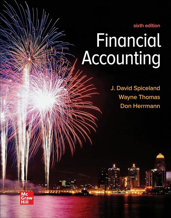 Test Bank for Financial Accounting 6th Edition By Spiceland,Thomas & Herrmann