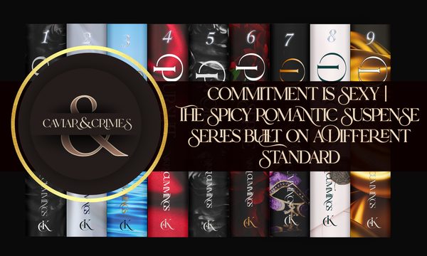 Commitment is Sexy | The Spicy Romantic Suspense Series Built on a Different Standard