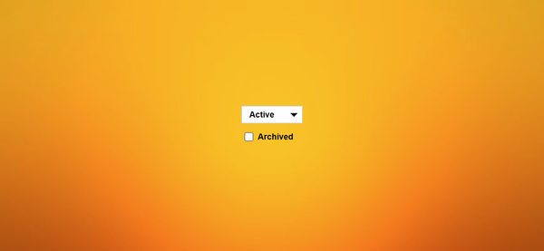 A dropdown showing "Active" above a checkbox named "Archived".