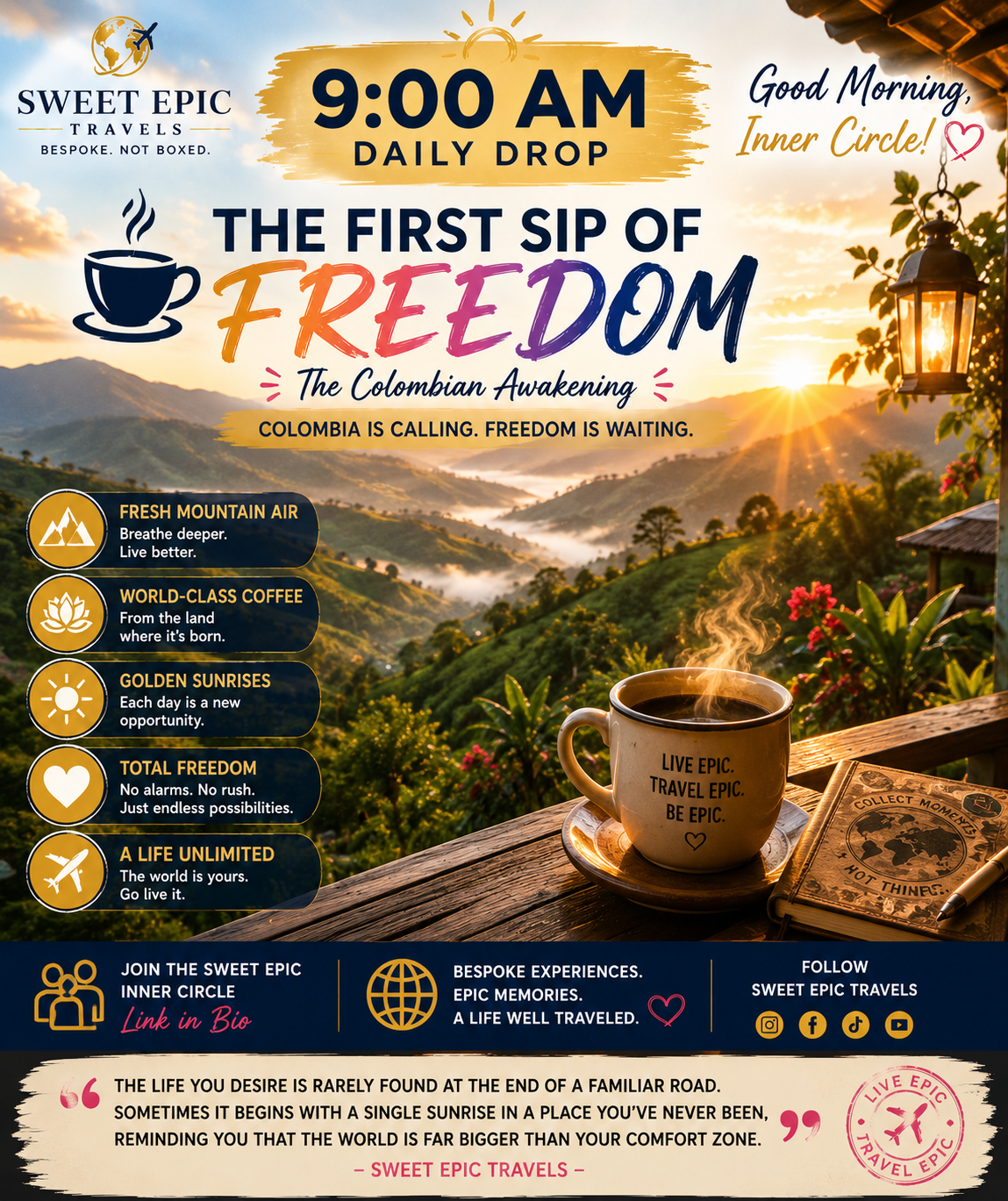 🌅 SWEET EPIC TRAVELS 9:00 AM DAILY DROP ☕ THE FIRST SIP OF FREEDOM