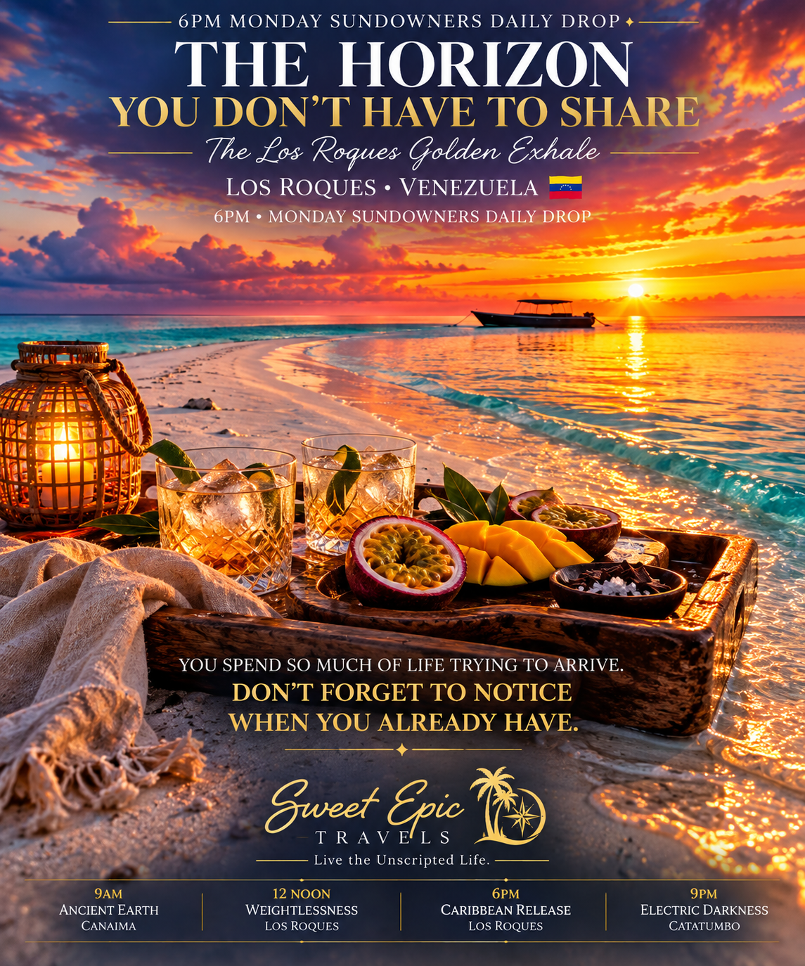 THE DAILY DROP: The Horizon You Don’t Have to Share (The Los Roques Golden Exhale)