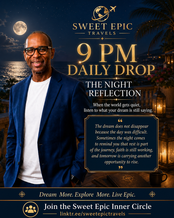 9:00 PM DAILY DROP THE NIGHT REFLECTION When the world gets quiet, listen to what your dream is still saying.