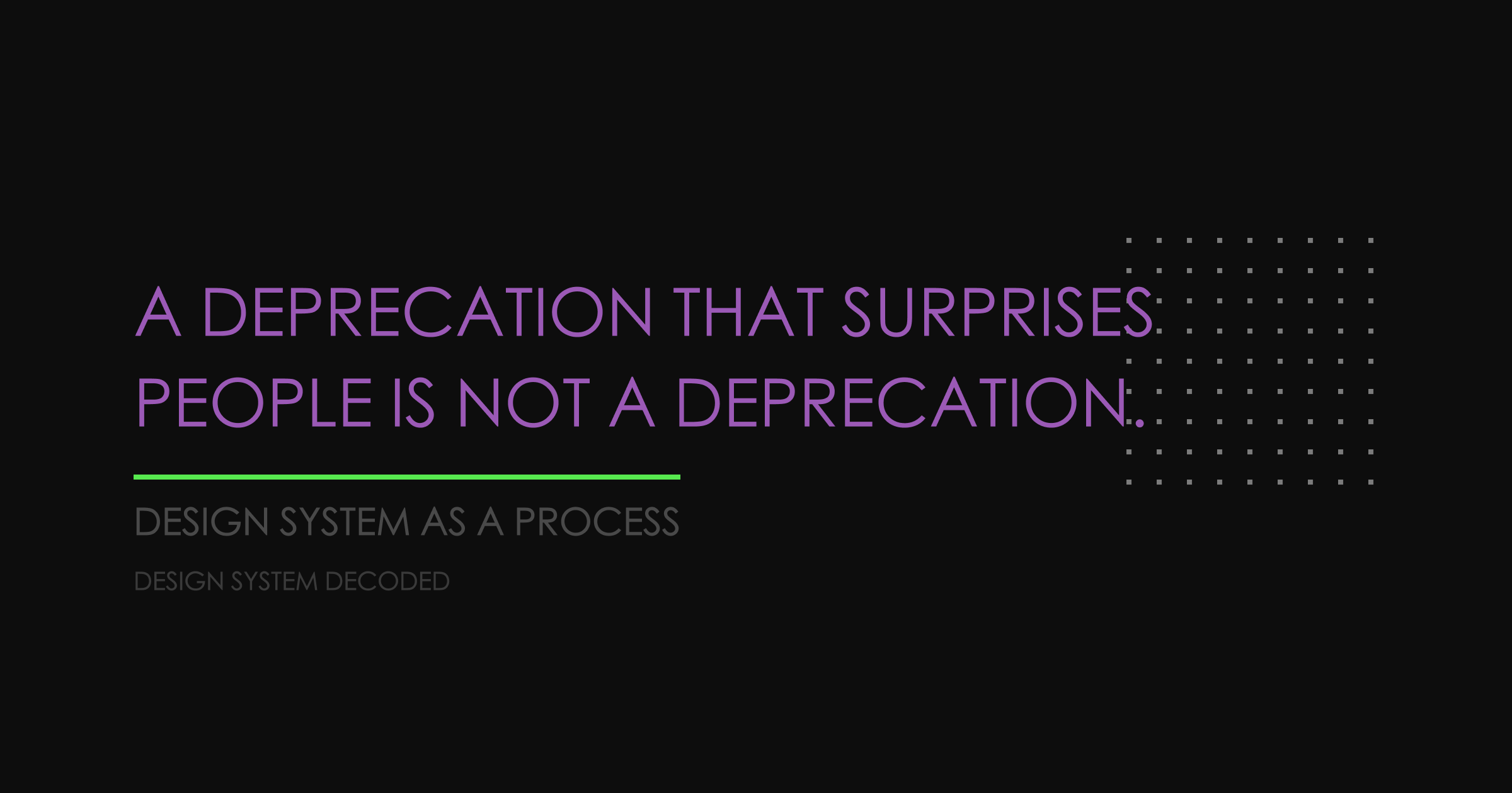 The Deprecation Problem