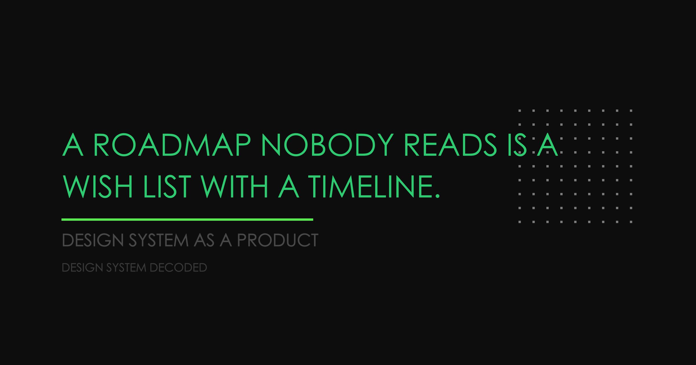 The Living Roadmap