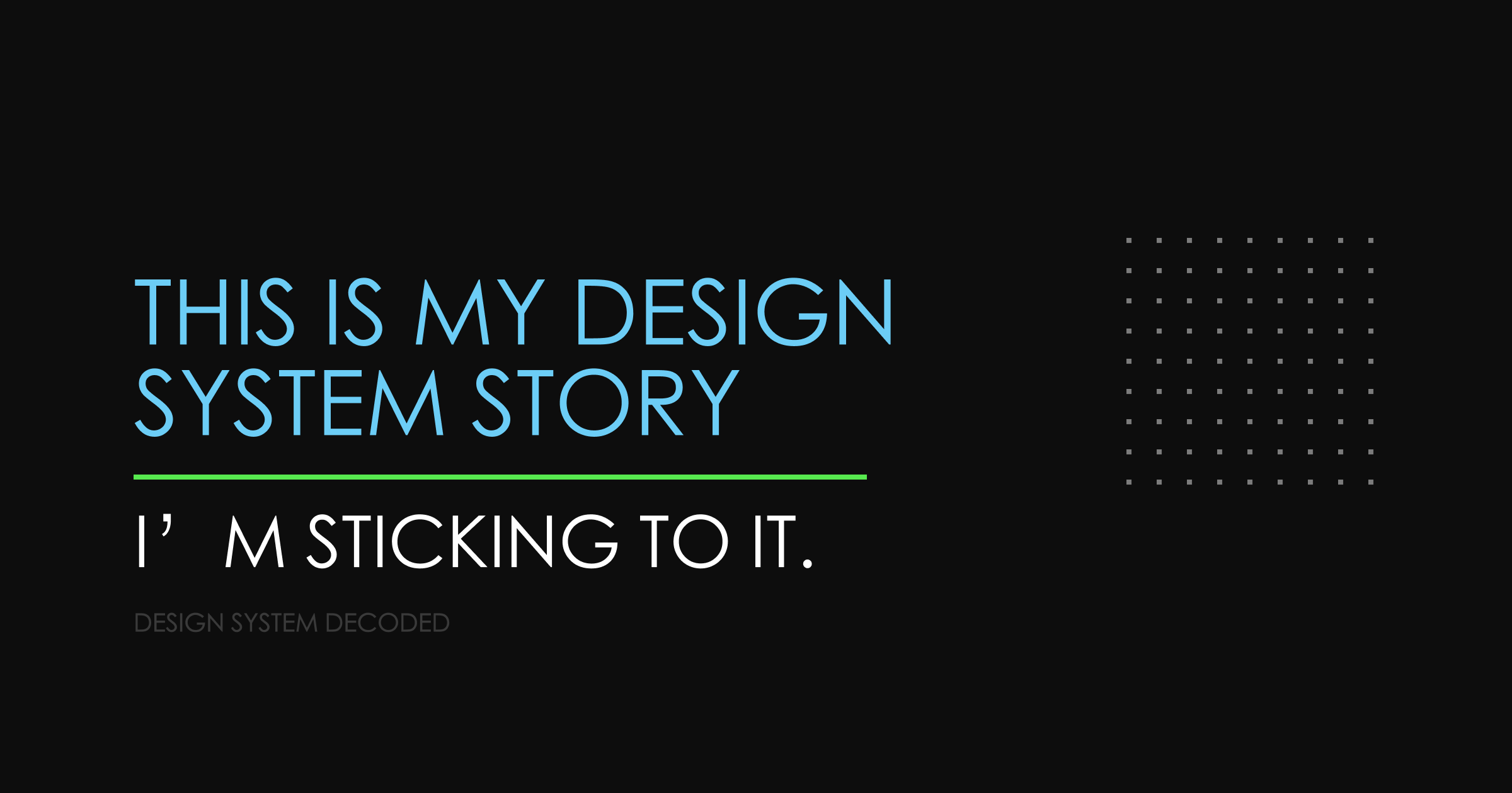 This Is My Design System Story