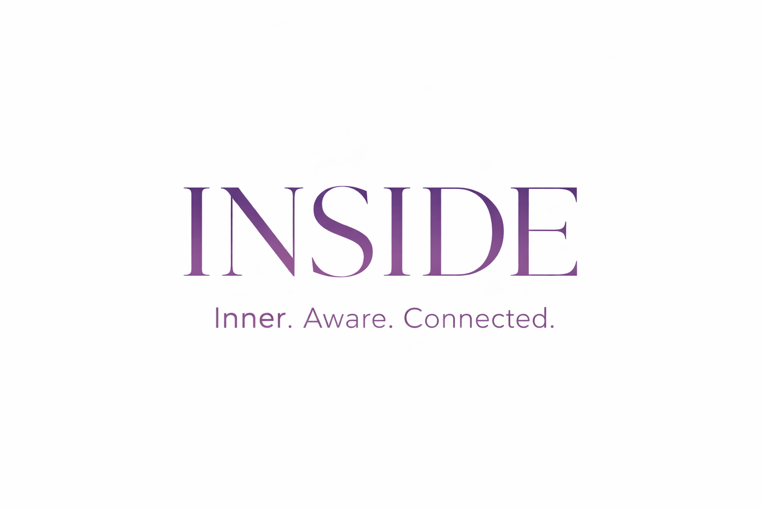 INSIDE. Inner. Aware. Connected.