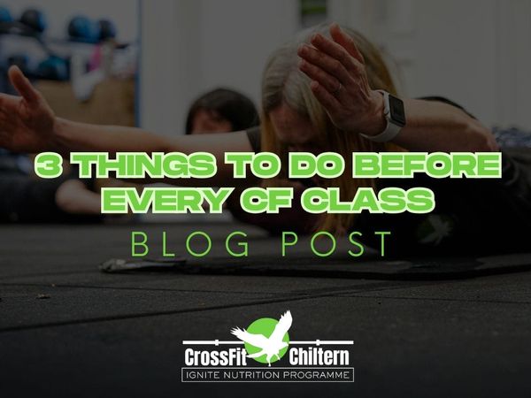 3 Things to Do Before Every CF Class