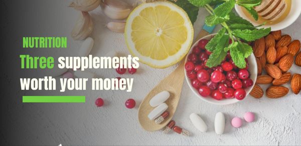 Creatine, Fibre and Protein! The Three That Earn Their Place