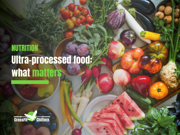 Ultra-Processed Food: What Matters