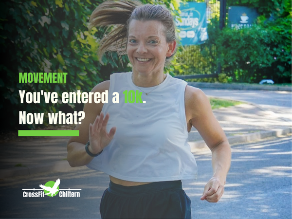 You've Entered a 10k. Now What?