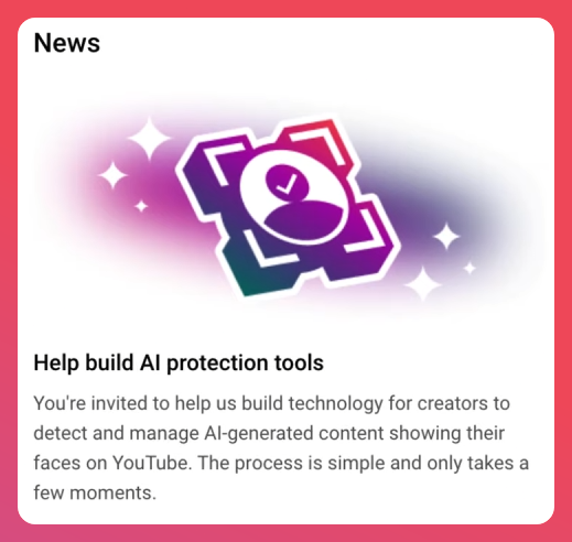 Capture du visuel "Help build AI protection tools" de YouTube.