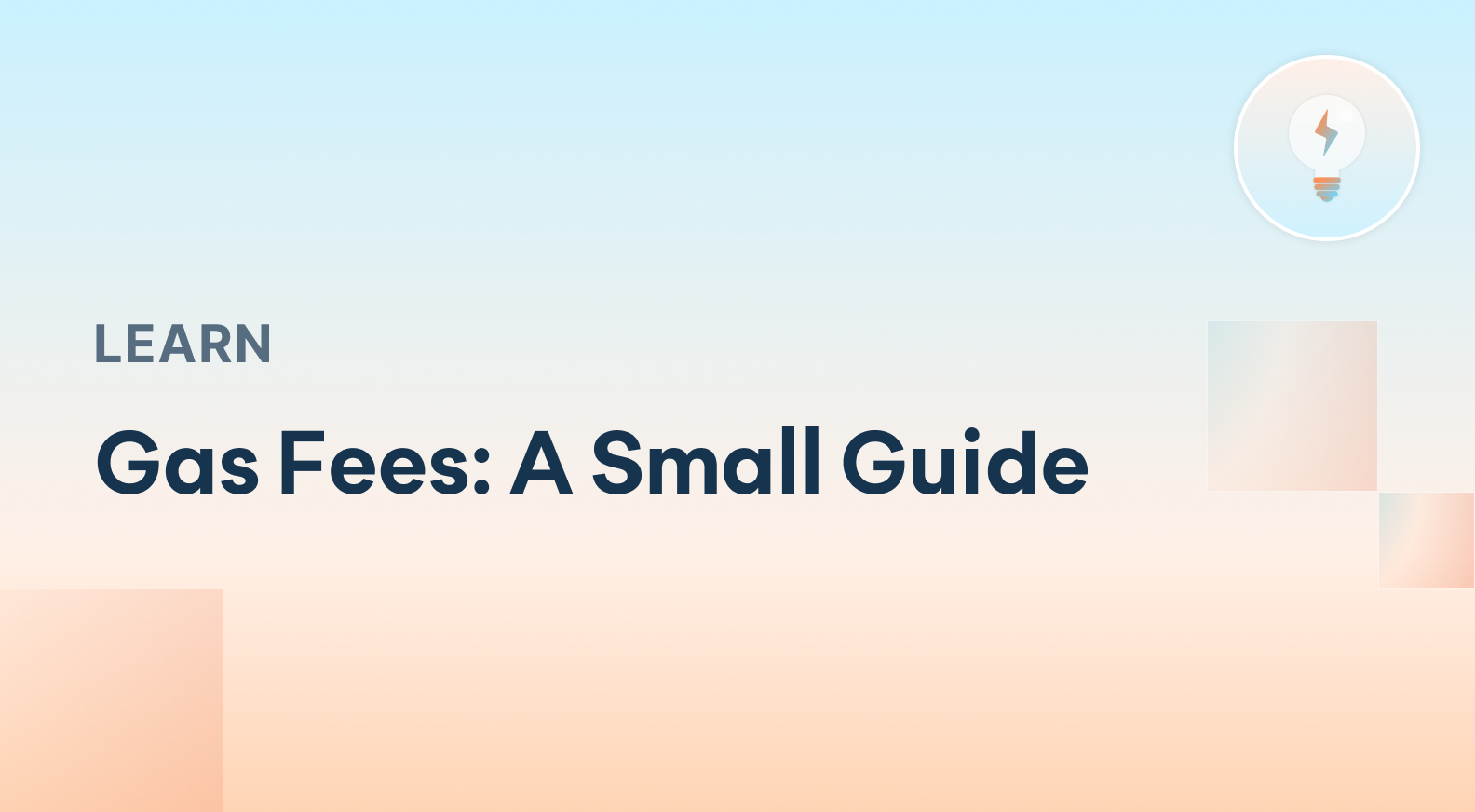 Gas Fees: A Small Guide