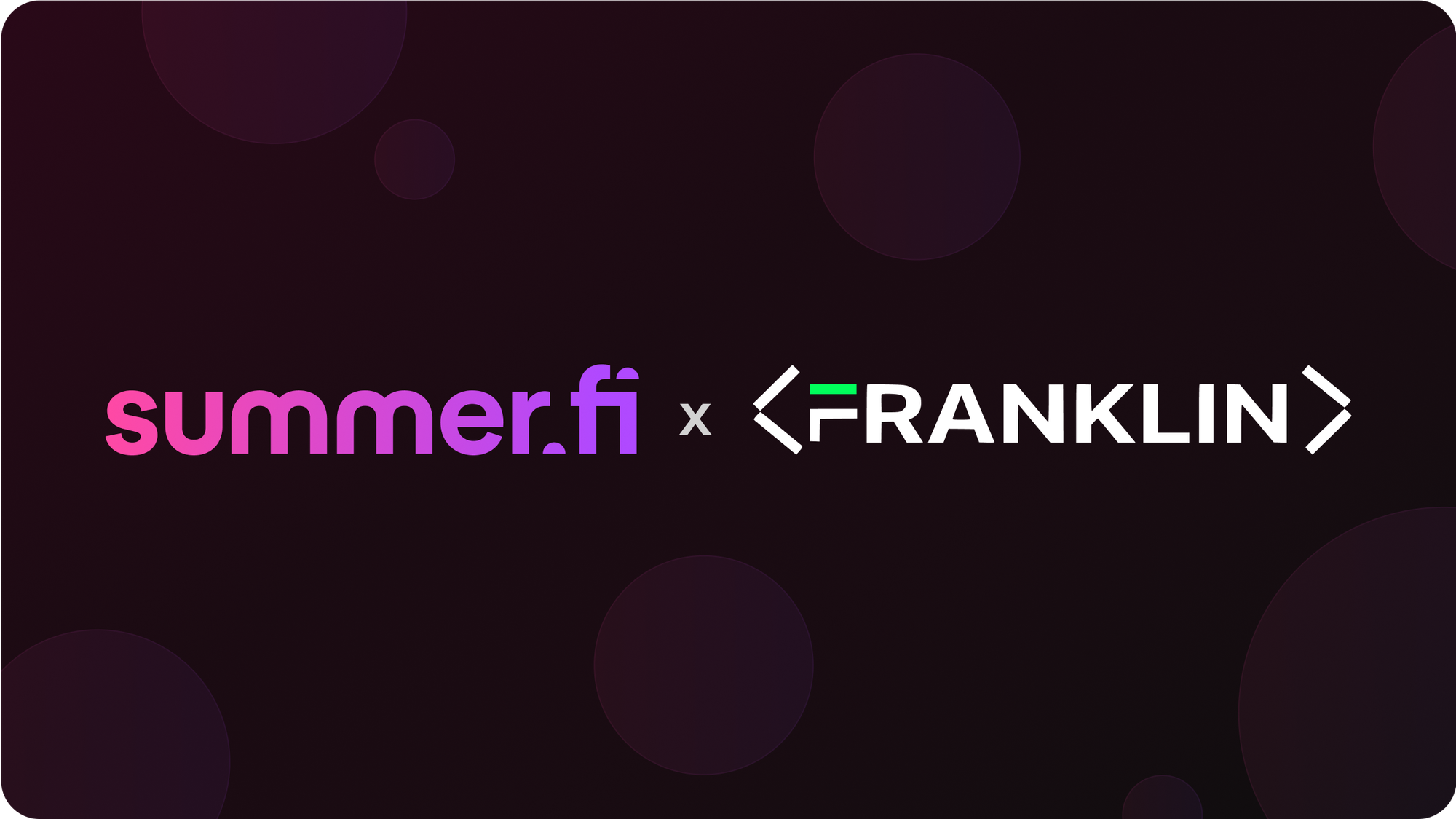 Franklin integrates Summer.fi for seamless, non-custodial DeFi yield