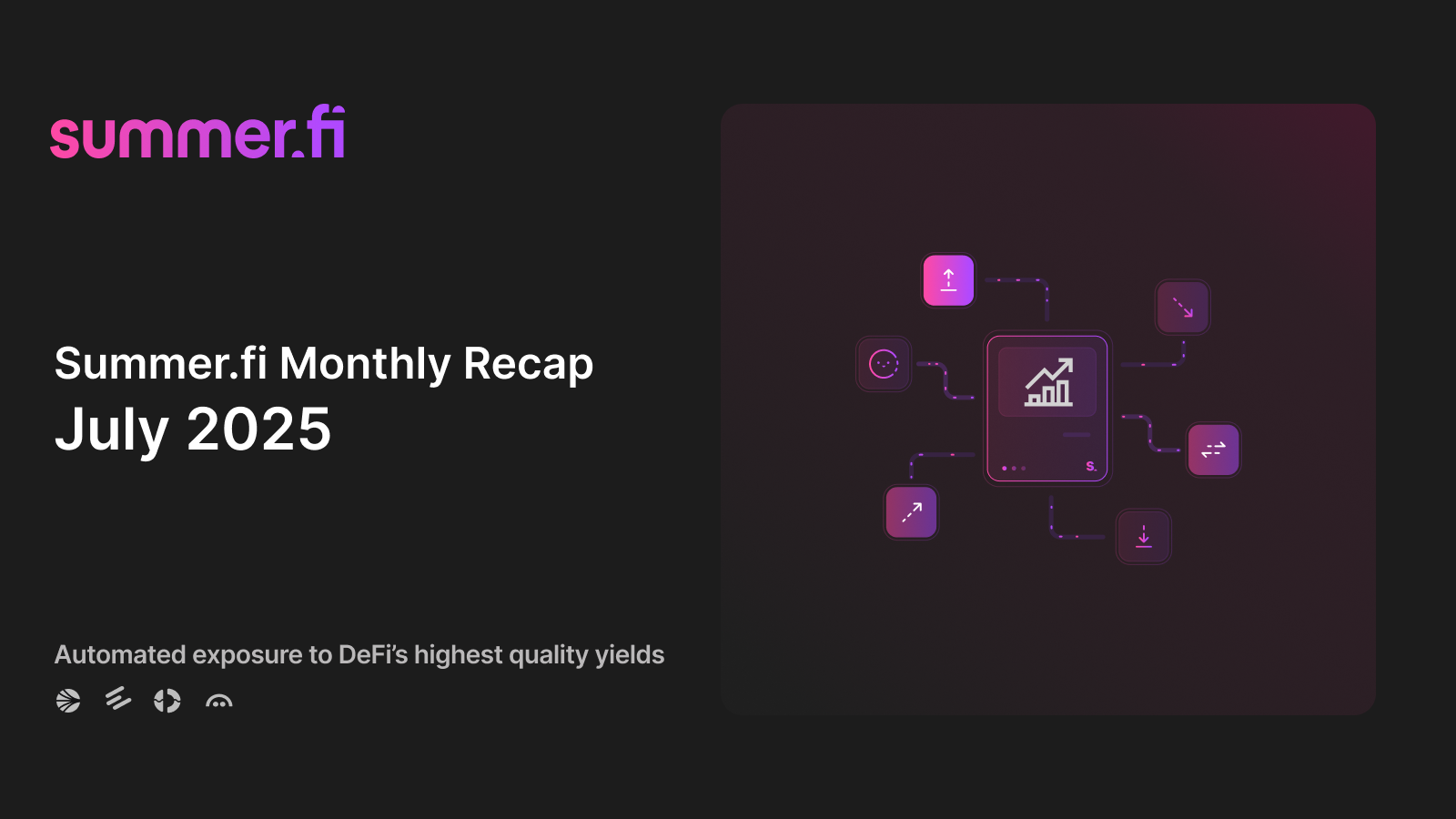 Summer.fi Monthly Pulse | July 2025