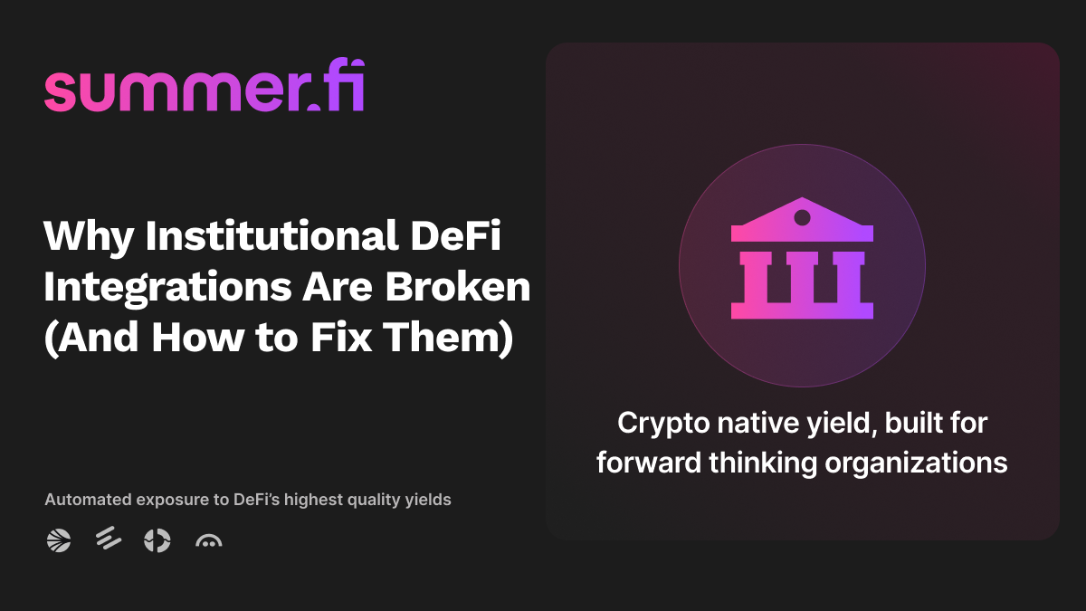 Why Institutional DeFi Integrations Are Broken (And How to Fix Them)