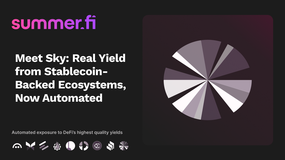 Meet Sky: Real Yield from Stablecoin-Backed Ecosystems, Now Automated