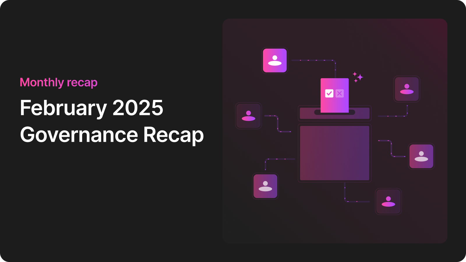 Lazy Summer Governance Recap [February 2026]
