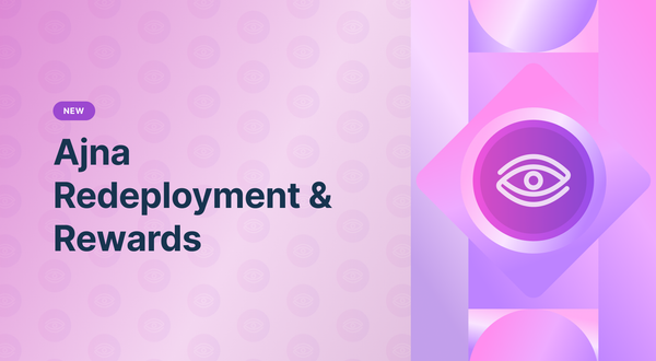 Ajna Will Be Soon Back on Summer.fi With Token Rewards!