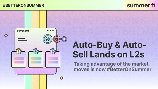 Summer.Fi Automation Lands on L2's