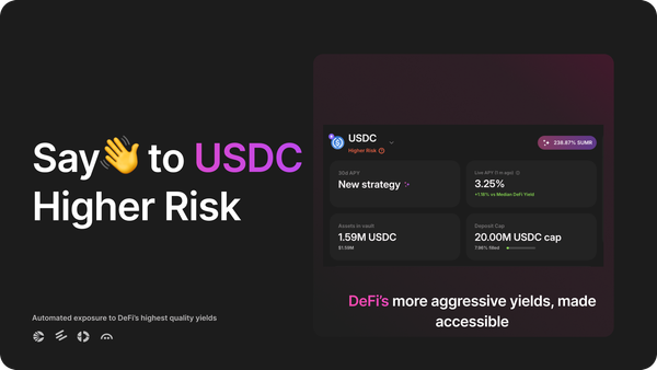 Say hello to USDC Higher Risk: DeFi’s more aggressive yields, made accessible