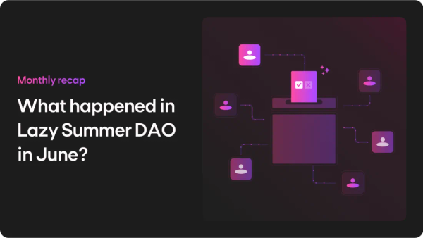 ☀️ June 2025 Governance Recap ☀️