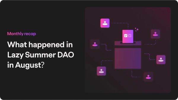 Lazy Summer Governance Recap [August 2025]