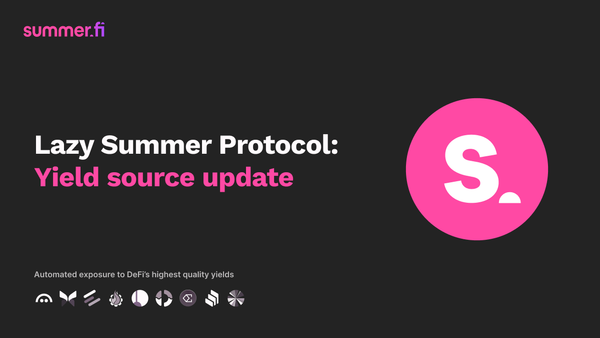 Lazy Summer Protocol: Yield Source Update