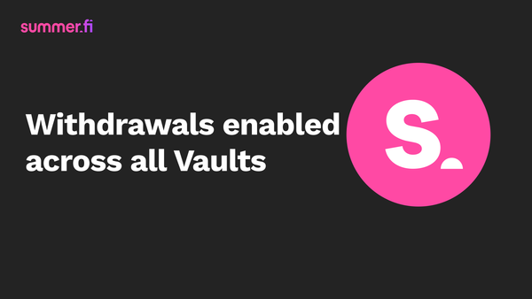 All Lazy Summer Vaults are now available for withdrawal