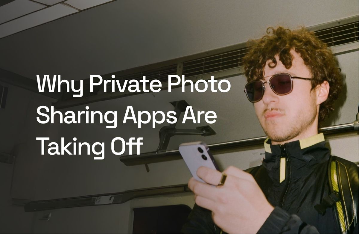 Why Private Photo Sharing Albums Are Taking Off