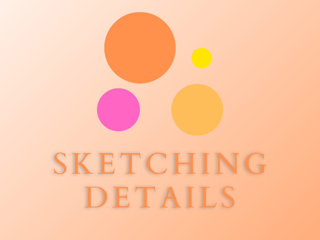 Sketching Details
