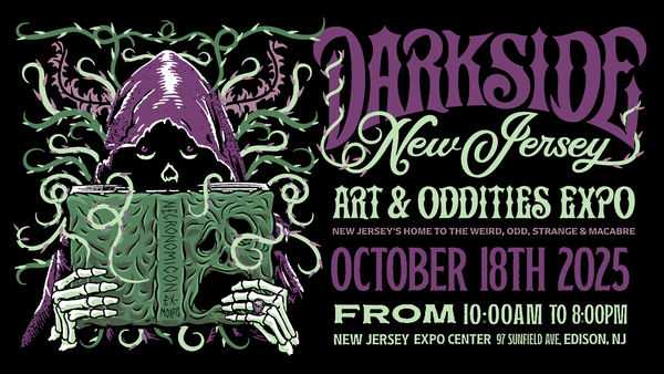 Coming to Darkside New Jersey Art & Oddities Festival