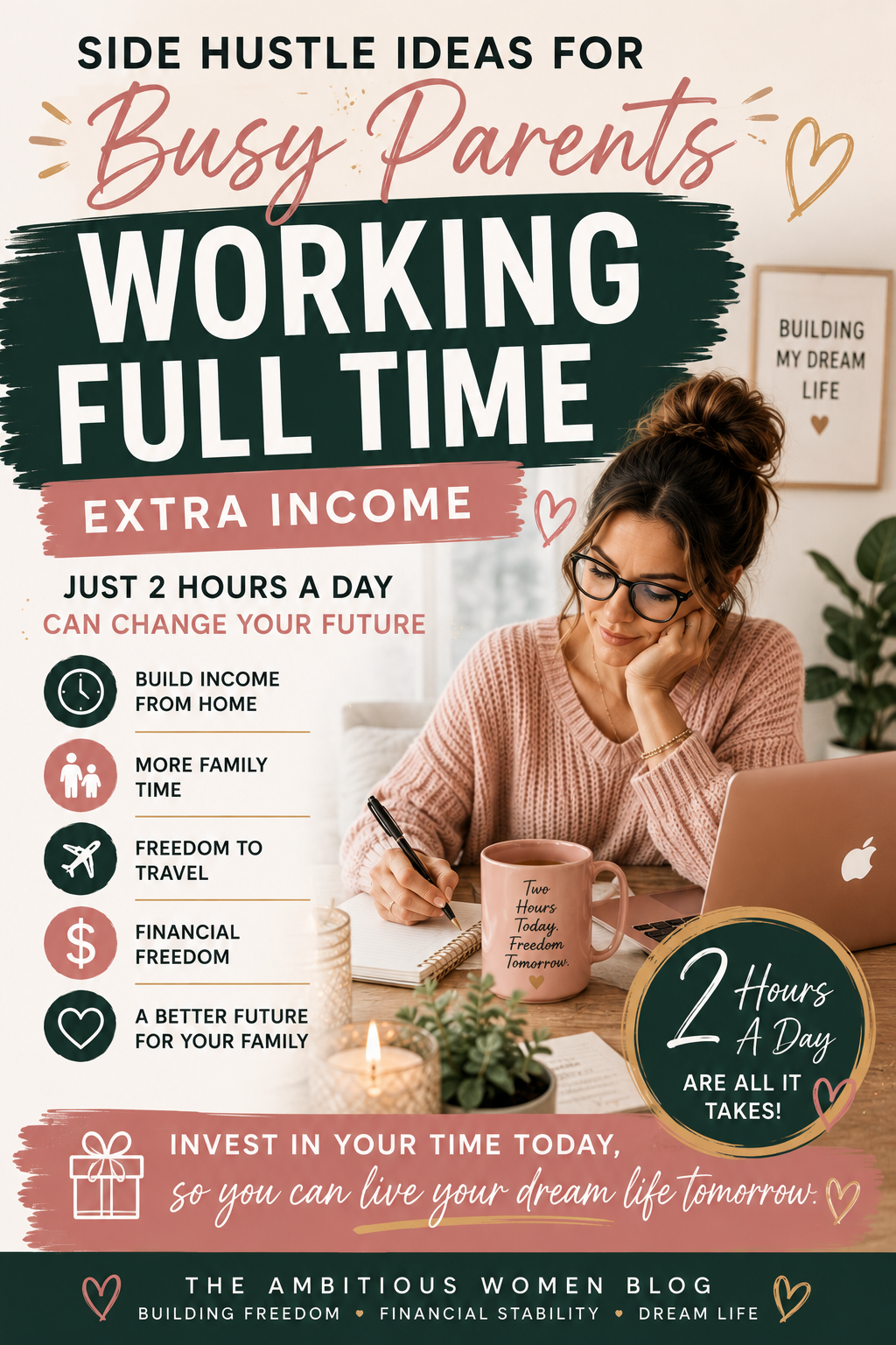 Side Hustle Idea, Online Business Ideas, Affiliate Marketing, Financial Freedom, Family Time, Me Time, Quality Time, Time Is Money, Ambitious Women Make Money Online Busy Parents