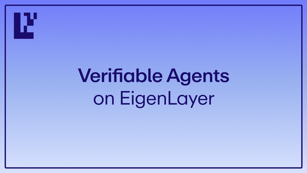 Introducing Verifiable Agents on EigenLayer