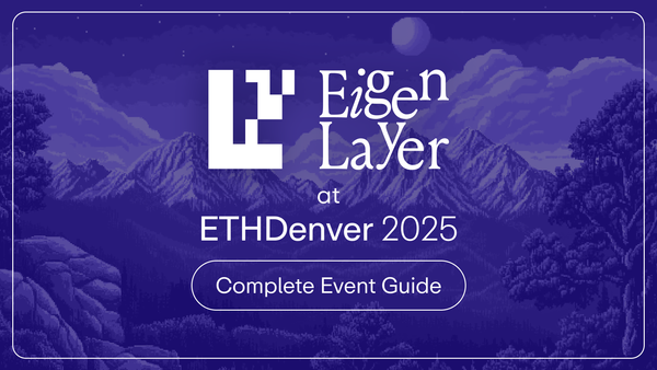 EigenLayer at ETHDenver 2025: Complete Event Guide
