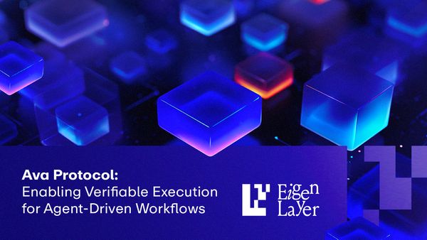 Ava Protocol: Enabling Verifiable Execution for Agent-Driven Workflows