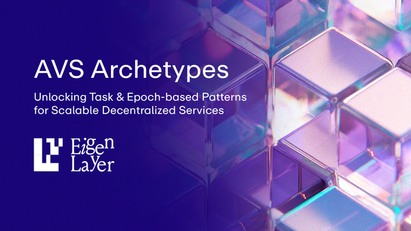 AVS Archetypes: Unlocking Task & Epoch-based Patterns for Scalable Decentralized Services