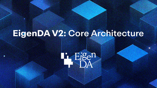 EigenDA V2: Core Architecture