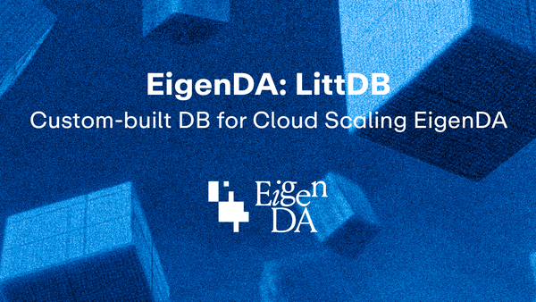EigenDA: LittDB for Cloud Scale DA