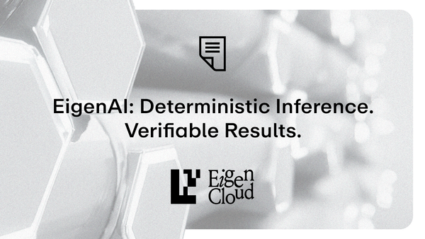 Deterministic Inference Is Here: How EigenAI Makes Every AI Output Verifiable