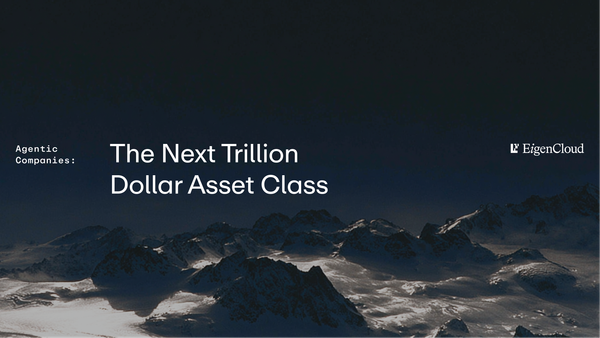 Agentic Companies: The Next Trillion-Dollar Asset Class