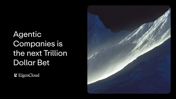 Agents Will Become Companies