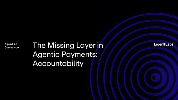 The Missing Layer in Agentic Payments: Accountability