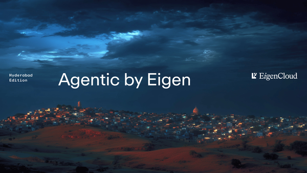 Agentic by Eigen: Hyderabad, India Edition | Full Recap
