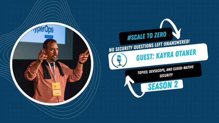 Unleash the power of DevSecOps and Cloud-Native Security with Kayra Otaner