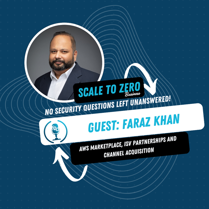 Cracking the $3M Deal: Sales Wisdom, AWS Marketplace Success & Life Lessons with Faraz Khan, AWS Marketplace Leader