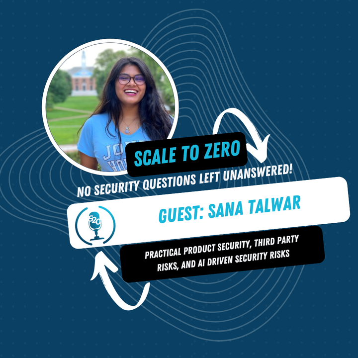 Product Security at Scale: Minimizing Friction & Defending AI Integrations with Sana Talwar