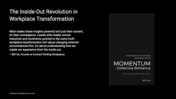 The Inside-Out Revolution in Workplace Transformation