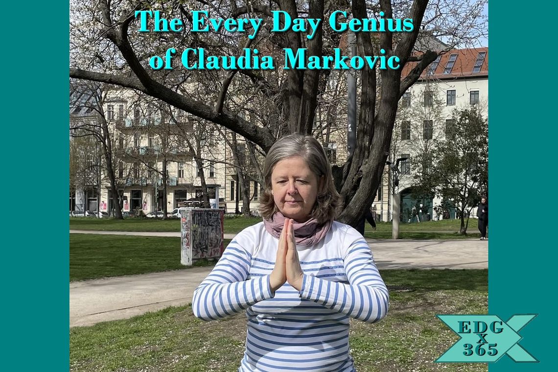 The Every Day Genius of Claudia Markovic